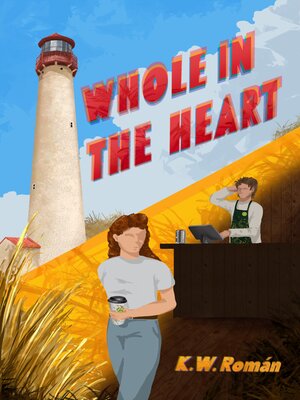 cover image of Whole in the Heart